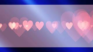 Clear Hearts of Love | Video Effects