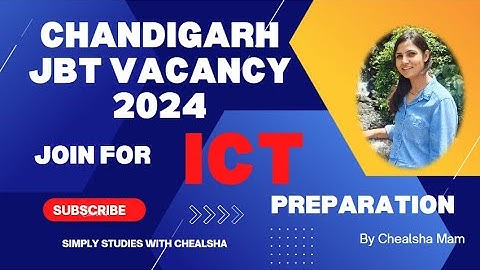 Chandigarh JBT Vacancy Out| Chandigarh JBT ICT Preparation |Chandigarh JBT ICT Classes |By Chealsha
