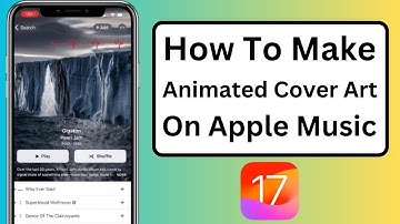 How to Make Animated Cover Art Apple Music | iPhone | iOS 17