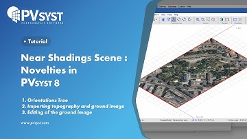 PVsyst 8 _ Near Shadings Novelties in PVsyst 8