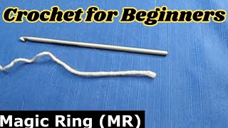 Beginner Crochet Tutorial, Magic Ring (MR), (USA, Canada)