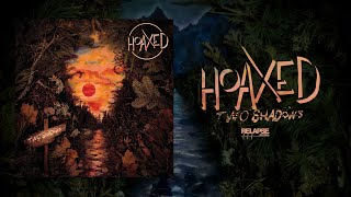 HOAXED - Two Shadows [FULL ALBUM STREAM]