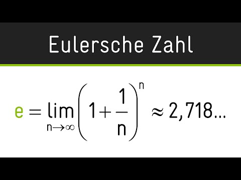 Eulersche Zahl E | Herleitung Der Neperschen Konstante x Basis Der Natürlichen Exponentialfunktion