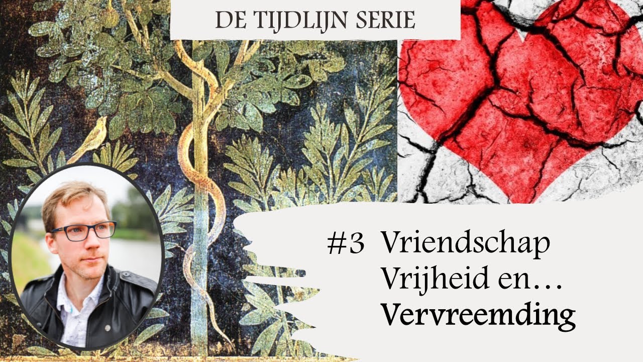 De Tijdlijn - Episode 3 | Vriendschap, vrijheid en...vervreemding - YouTube