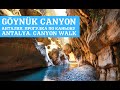 Прогулка по каньону Гёйнюк (Göynük) - Анталия,  район Кемера