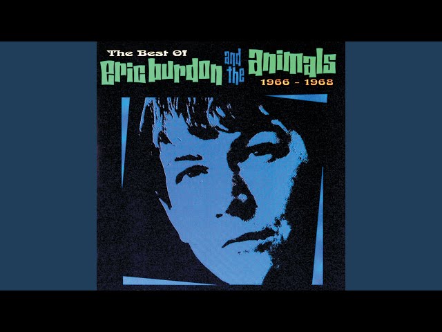 ERIC BURDON AND THE ANIMALS - Help Me Girl