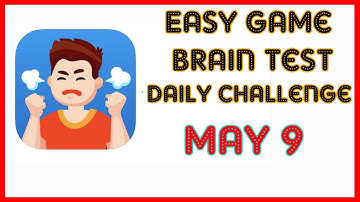 Easy Game Brain Test Daily Challenge May 9 2020 Stage 1,2,3 Solution