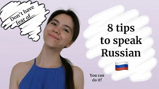 8 TIPS to finally START SPEAKING Russian