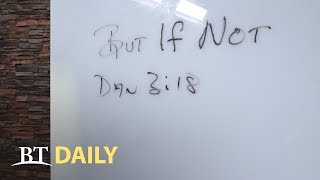 BT Daily: "But If Not..." - Part 1