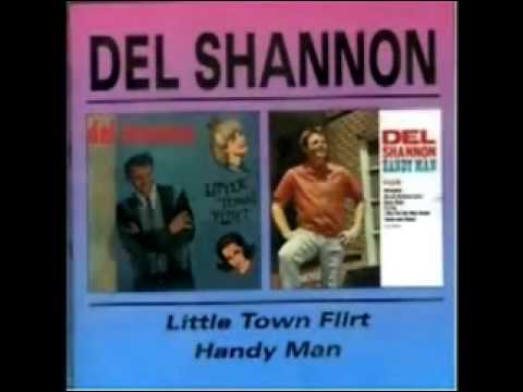 Del Shannon - Little Town Flirt (2)