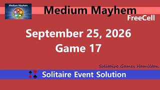 Medium Mayhem Game #17 | September 25, 2026 Event | FreeCell screenshot 4