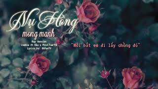 (Lyrics) Nụ Hồng Mong Manh | Rap Version | Jombie Ft  Sâu x Prod. Tam Kê - G5R Kain Jrai