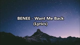 BENEE - Want Me Back (Lyrics)
