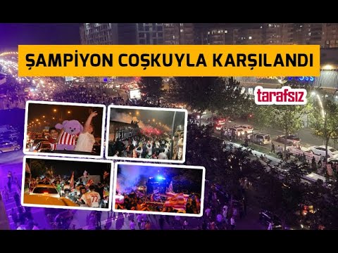 ŞAMPİYON COŞKUYLA KARŞILANDI