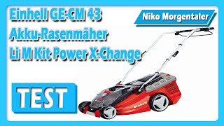 Einhell Ge-Cm 43 Akku-Rasenmäher Li M Kit Power X-Change Test In Deutschland