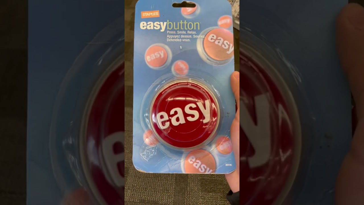 “Easy” Button! (Staples)