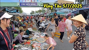 Thiên đường Hải Sản, Chợ Bến Đình - Vũng Tàu, ngập tràn hải sản giá rẻ tươi ngon