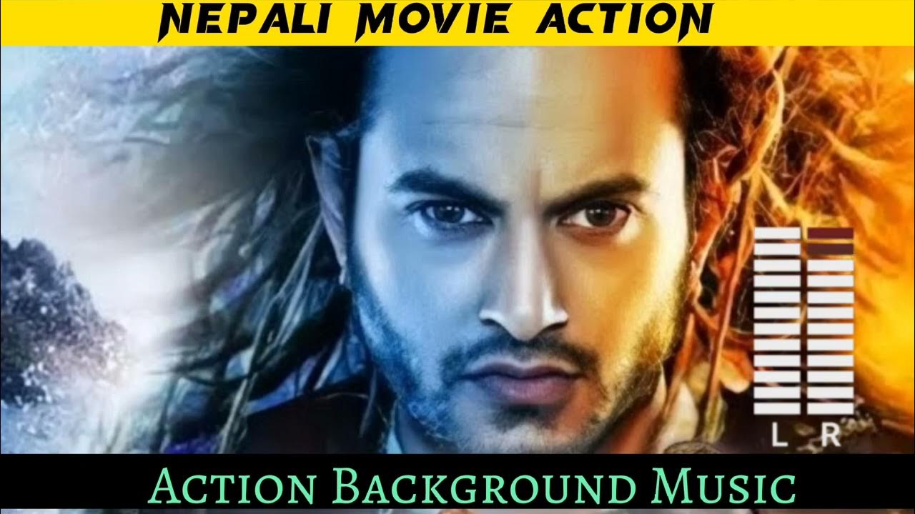 Nepali Movie Action Sound Effect Nepali Movie Background Music YouTube