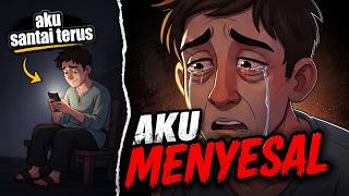 Aku Santai Setiap Hari Sdanai Aku Menyesal Terlambat