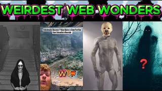 weird est web wonders vol 340