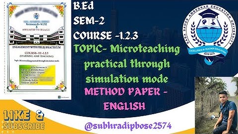 B.Ed.(Sem-2), English Micro teaching, Practicum 5 skills (Course:1.2.3) BSAEU