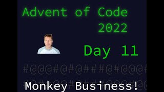 Advent of Code 2022 Day 11