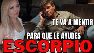 ESCORPIO♏TE VA A FANFARRONEAR CON LO QUE NO TIENE! LO QUE BUSCAS ES QUE LE AYUDES!