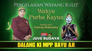 Download Lagu 🔴 WAYANG KULIT KI BAYU AJI - WAHYU PURBA KAYUN - GARENG SEMARANG (REC) MP3