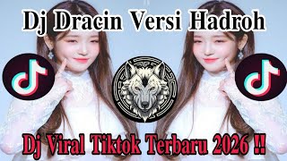 DJ DRAMA CHINA / VERSI HADROH / DJ VIRAL TIKTOK TERBARU 2026 YANG KALIAN CARI !! 