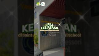 Spill Kebiasaan di Saint Joseph Montessori School