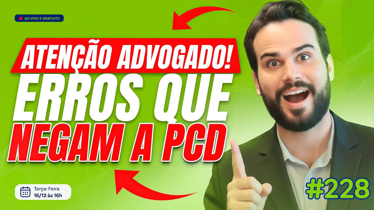 Aposentadorias da Pessoa com Deficiência: passo a passo completo - Live 
