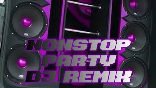 NONSTOP PARTY NIGHT REMIX DJ DANCE 2024 FULL BASS