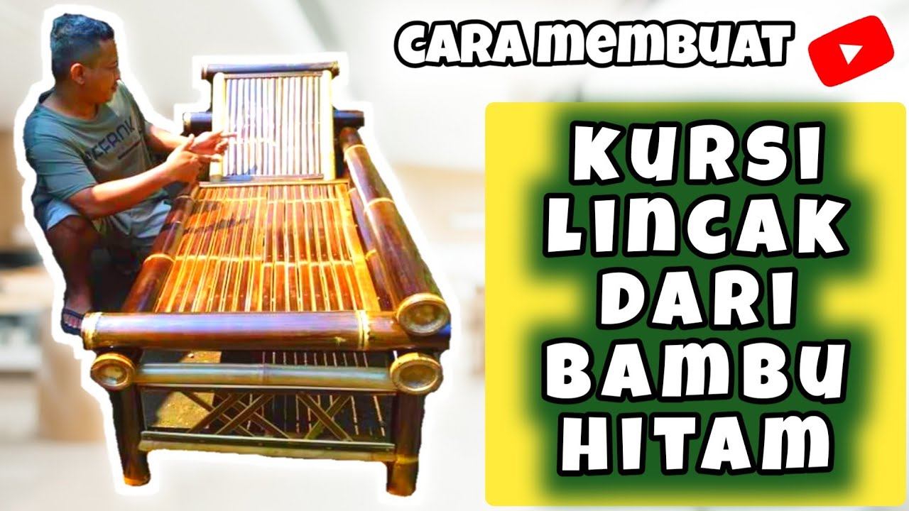 Membuat kursi duduk skaligus kursi santai dari bambu