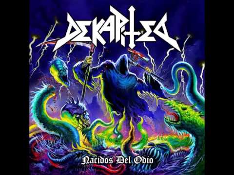 Dekapited - Nacidos del Odio (Full Release)