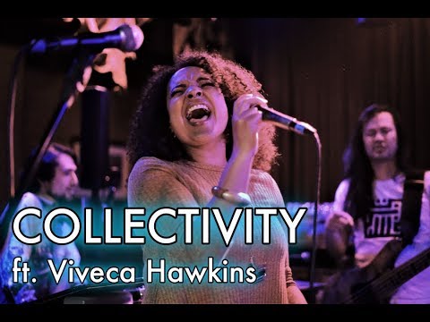 Collectivity ft. Viveca Hawkins- Tell Me Something Good- San Francisco