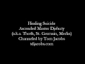 Djehuty on Healing Suicide video