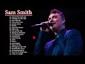 Sam Smith Greatest Hits Playlist - Sam Smith Top Hits