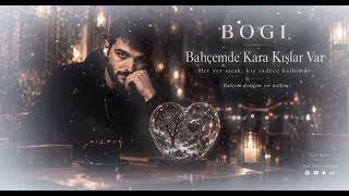 Bogi - Kara Kışlar - Kalpsiz Bir Şeytana Taptım 
