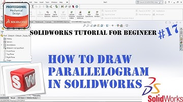 Solidworks Tutorial For Begineer #17 - How To Draw A Parallelogram In Solidworks