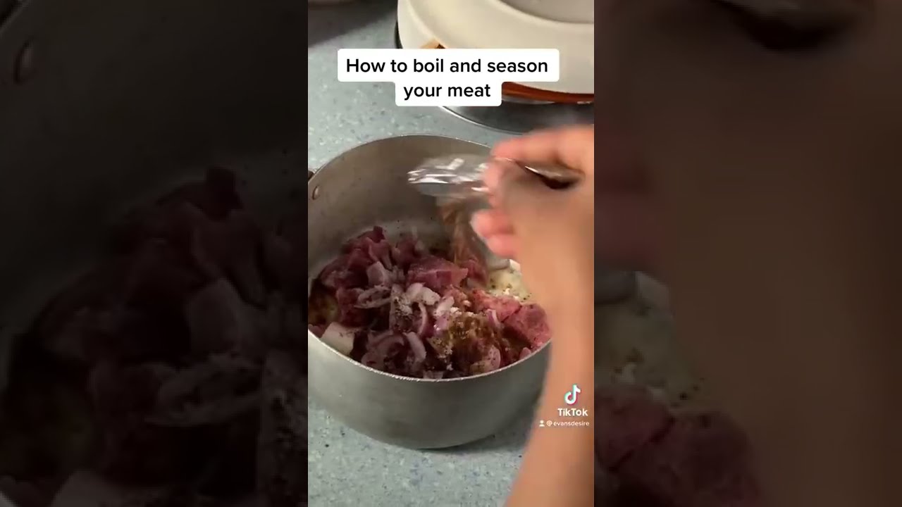 HOW TO BOIL AND SEASON YOUR MEAT