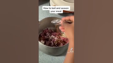 HOW TO BOIL AND SEASON YOUR MEAT