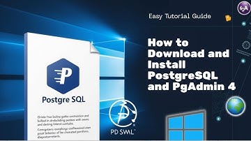 How to Download and Install PostgreSQL and PgAdmin 4 for Windows 10/11