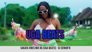 Sakata Vibes Mix 86 - Dj Senior'B [All New Ugandan Music Videos 2023]