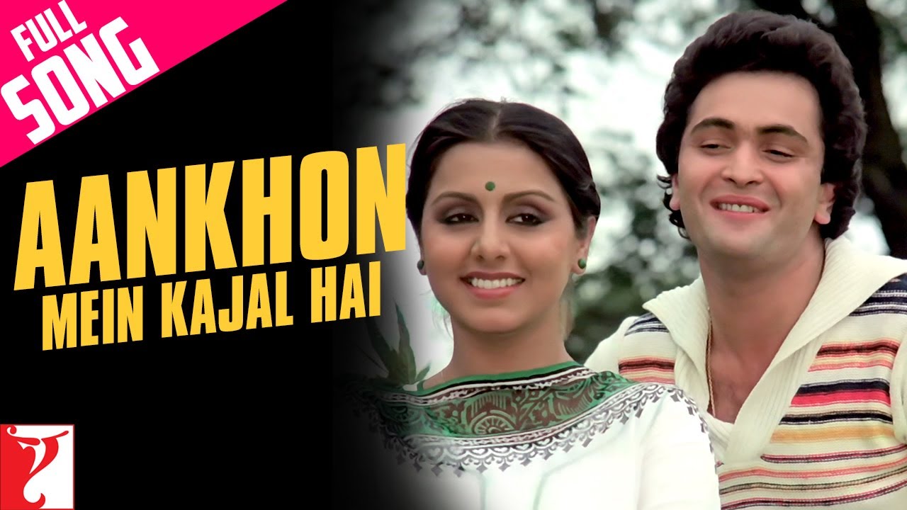 Ankhon Mein Kajal Hai   Full Song HD  Doosara Aadmi  Rishi Kapoor  Neetu Singh