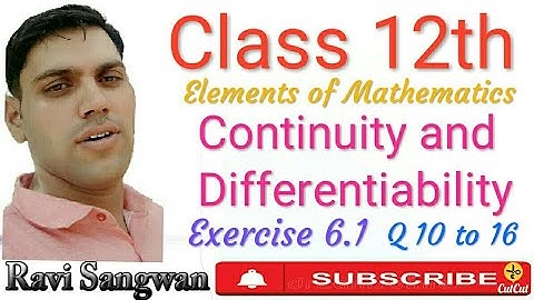 Class 12th Continuity and Differentiability Exercise 6.1 by RS SANGWAN CLASSES