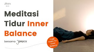 Kembali tenang dan damai dengan meditasi tidur untuk inner balance | Guided Yoga Nidra Pemula