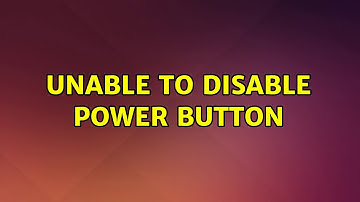 Ubuntu: Unable to Disable Power Button (2 Solutions!!)