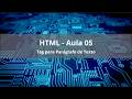 HTML - AULA05  - Paragrafo deTexto