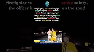 Cop arrests firefighter during an active rescue! 😱🚔 #shorts