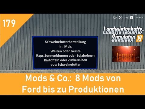 LS19 Mods & Co.  #179  8 Mods von Ford bis zu Produktionen mit Link Liste